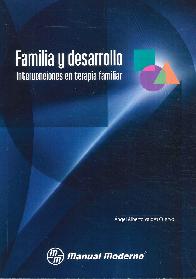 Familia y desarrollo Intervenciones en terapia familiar