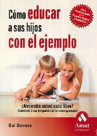 C�mo Educar a sus Hijos con el Ejemplo