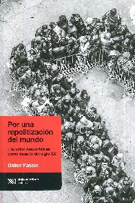 Por Una Repolitizaci�n del Mundo