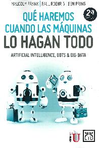 Qu� haremos cuando las m�quinas lo hagan todo