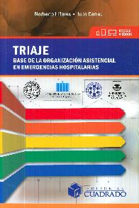 Triaje Base de la organizaci�n asistencial en emergencias hospitalarias