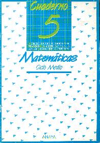 Cuaderno de matematicas 5 : ciclo medio