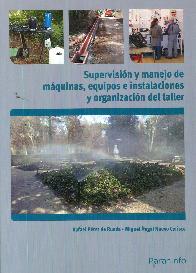 Supervisi�n y manejo de m�quinas, equipos e instalaciones y organizaci�n del taller