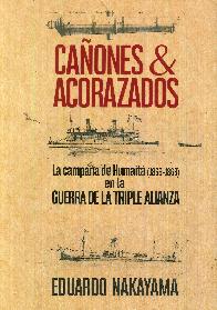 Caones y Acorazados. La campaa de Humait (1866-1868) en la Triple Alianza