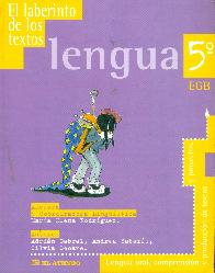 Laberinto de los textos, El : lengua 5� : educacion general basica
