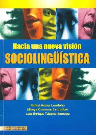 Hacia una nueva vision Sociolinguistica