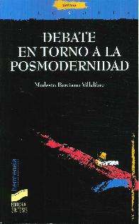 Debate en torno a la posmodernidad