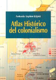 Atlas hist�rico del colonialismo