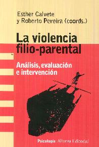 La Violencia Filio-Parental