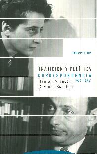 Tradici�n y pol�tica. Correspondencia 1939-1964