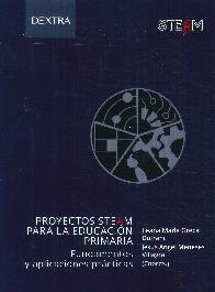 Proyectos STEAM para la educacin primaria.