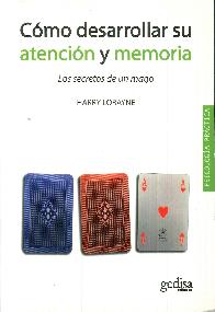 Cmo desarrollar su atencin y memoria. Los secretos de un mago