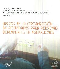 Apoyo en la organizacion de actividades para personas dependientes e instituciones