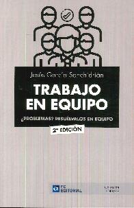 Trabajo en equipo �Problemas? Resuelvalos en equipo