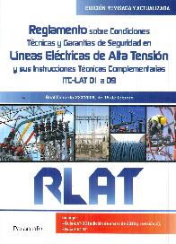 Reglamento sobre condiciones t�cnicas y garant�as se seguridad en l�neas el�ctricas de alta tensi�n