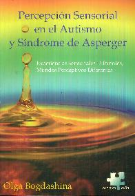 Percepcin Sensorial en el Autismo y Sndrome de Asperger
