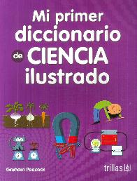 Mi Primer Diccionariode Ciencia Ilustrado
