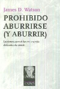 Prohibido aburrirse (y aburrir)