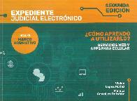 Expediente judicial electrnico Cmo aprendo a utilizarlo? Servicios Web y apps para celular