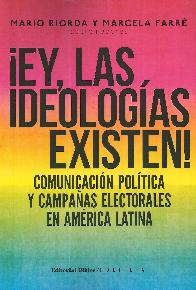  ey, las ideologas existen !
