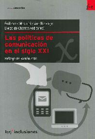La pol�ticas de comunicaci�n en el siglo XXI