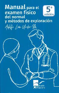 Manual para el examen f�sico del normal y m�todos de exploraci�n
