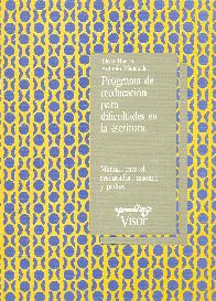Programa de reeducacion para dificultades en la escritura. Manual