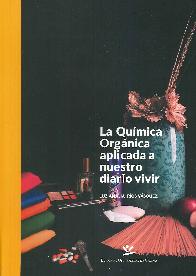 La Qu�mica Org�nica Aplicada a Nuestro Diario Vivir