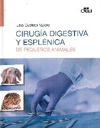 Ciruga digestiva y esplnica de pequeos animales