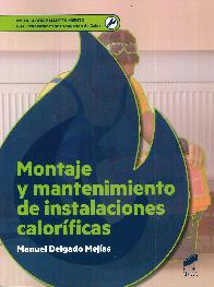 Montaje y mantenimiento de instalaciones calor�ficas