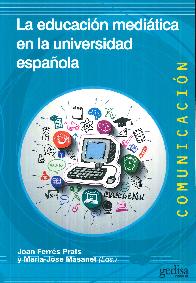 La educaci�n medi�tica en la universidad espa�ola