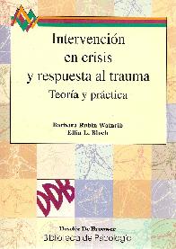 Intervencin en crisis y respuesta al trauma