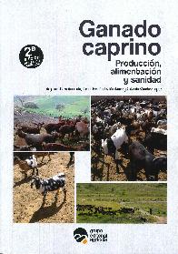 Ganado caprino. Produccin, alimentacin y sanidad