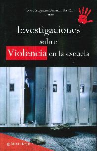 Investigaciones sobre Violencia en la escuela