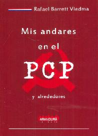 Mis andares en el PCP y alrededores