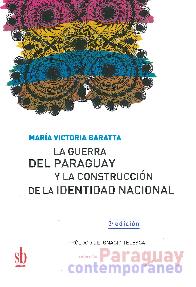 La Guerra del Paraguay y la construcci�n de la identidad nacional