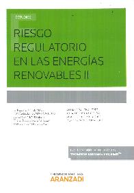 Riesgo regulatorio en las energ�as renovables II