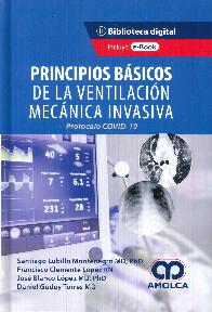Principios b�sicos de la ventilaci�n mec�nica invasiva. Protocolo COVID 19