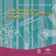 Los titulos universitarios y las competencias fundamentales: los tres ciclos