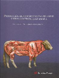 Produccion de ganado vacuno de carne y tipos comerciales en Espaa