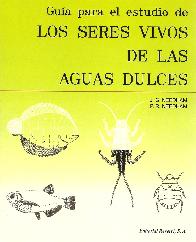 Guia para el estudio de Los seres vivos de las aguas dulces