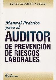 Manual pr�ctico para el Auditor de prevenci�n de riesgos laborales