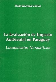 La Evaluaci�n de Impacto Ambiental en Paraguay