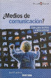 �Medios de comunicacion?