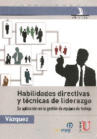 Habilidades directivas y t�cnicas de liderazgo