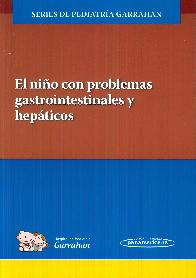 El ni�o con problemas gastrointestinales y hep�ticos