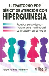 Tastorno por deficit de atenci�n con Hiperquinesia