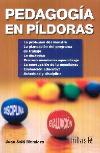 Pedagog�a en pildoras