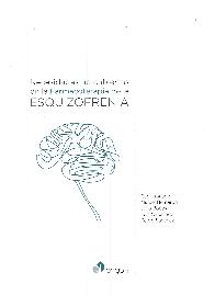 Necesidades no cubiertas en la farmacoterapia de la esquizofrenia