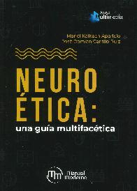 Neuro �tica: una gu�a multifac�tica